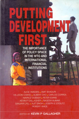 Putting Development First(English, Paperback, Gallagher Kevin P)