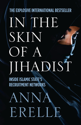 IN THE SKIN OF A JIHADIST(English, Paperback, Erelle, Anna)
