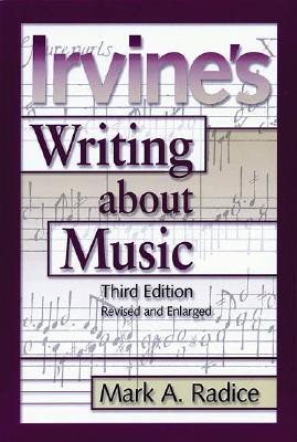 Irvine's Writing About Music(English, Paperback, Irvine Demar)