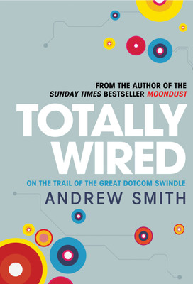 Totally Wired(English, Hardcover, Smith Andrew)