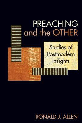 Preaching and the Other(English, Paperback, Allen Ronald J Dr)