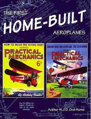 The First Home-Built Aeroplanes(English, Paperback, Ord-Hume Arthur W. J. G.)