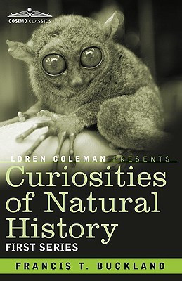 Curiosities of Natural History, in Four Volumes(English, Paperback, Buckland Francis T)