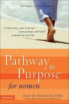 Pathway to Purpose for Women(English, Hardcover, Brazelton Katie)
