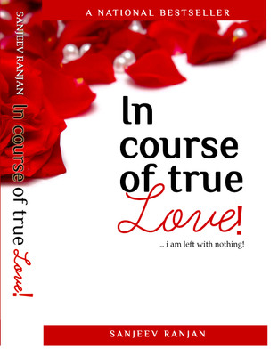 In Course of True Love(English, Paperback, Ranjan Sanjeev)