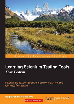 Learning Selenium Testing Tools - Third Edition(English, Electronic book text, MG Raghavendra Prasad)