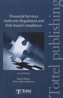 Financial Services Authority Regulation and Risk-based Compliance(English, Paperback, Bazley Stuart)