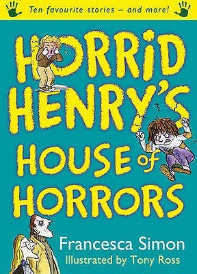 Horrid Henry's House of Horrors(English, Hardcover, Simon Francesca)
