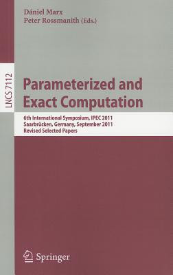 Parameterized and Exact Computation(English, Paperback, unknown)