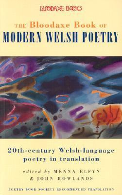The Bloodaxe Book of Modern Welsh Poetry(English, Paperback, unknown)
