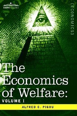 The Economics of Welfare(English, Hardcover, Pigou Alfred C)