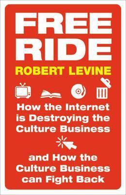Free Ride(English, Paperback, Levine Robert)