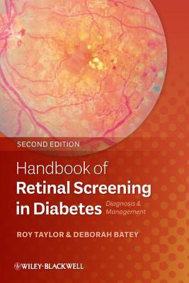 Handbook of Retinal Screening in Diabetes - Diagnosis and Management 2e 2 Rev ed Edition(English, Paperback, Taylor R)