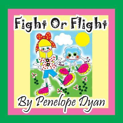 Fight or Flight(English, Paperback, Dyan Penelope)