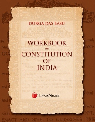 WORKBOOK ON CONSTITUTION OF INDIA 1st  Edition(English, Paperback, D . D. Basu)