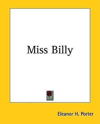 Miss Billy(English, Paperback, Porter Eleanor H.)