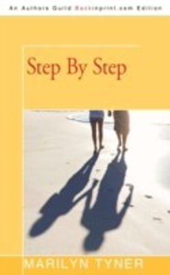 Step by Step(English, Paperback, Tyner Marilyn)