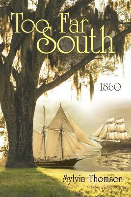 Too Far South(English, Paperback, Thomson Sylvia)