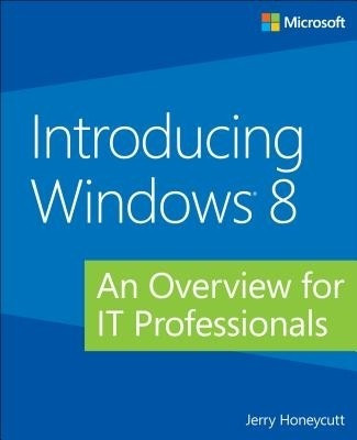 Introducing Windows 8(English, Paperback, Honeycutt Jerry)