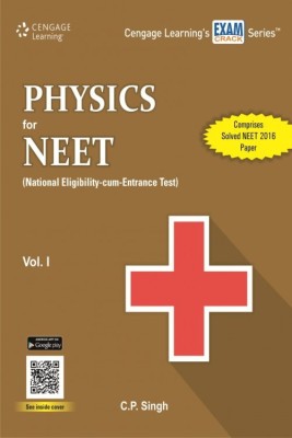 Physics for NEET (National Eligibility-cum-Entrance Test) : Vol. I(English, Paperback, C.P. Singh)