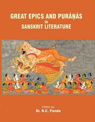 Great Epics and Puranas in Sanskrit Literature(English, Paperback, N. C. Panda)