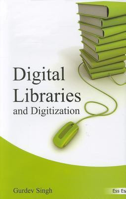 Digital Libraries and Digitization(English, Hardcover, Singh Gurdev)