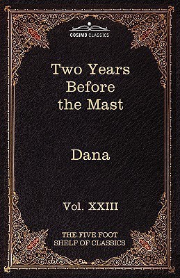 Two Years Before the Mast(English, Paperback, Dana Richard Henry Jr)