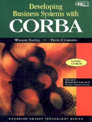 Developing Business Systems with CORBA with CD-ROM Pap/Cdr Edition(English, Paperback, Sadiq Waqar)