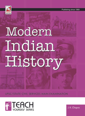 Modern Indian History  - UPSC / State Civil Services Main Examination 2nd Edition(English, Paperback, J. K. Chopra)