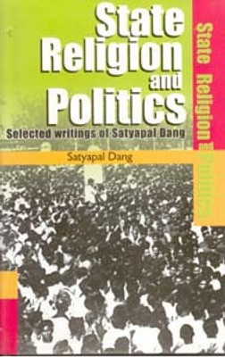 State, Religion And Politics(English, Hardcover, Satyapal Dang)