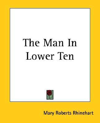 The Man In Lower Ten(English, Paperback, Rhinehart Mary Roberts)