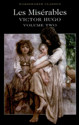 Les Miserables Volume Two(English, Paperback, Hugo Victor)