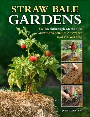Straw Bale Gardens(English, Paperback, Karsten Joel)