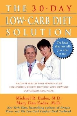 30-Day Low-carb Diet Solution HRD Edition(English, Hardcover, MICHAEL EADES MARY DAN AND)