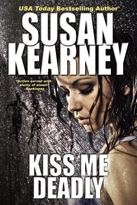 Kiss Me Deadly(English, Paperback, Kearney Susan)