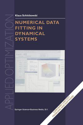 Numerical Data Fitting in Dynamical Systems(English, Paperback, Schittkowski Klaus)