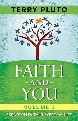 Faith and You Volume 1(English, Paperback, Pluto Terry)