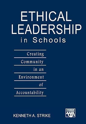 Ethical Leadership in Schools(English, Hardcover, Strike Kenneth A.)