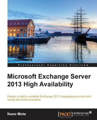 Microsoft Exchange Server 2013 High Availability(English, Electronic book text, Mota Nuno)