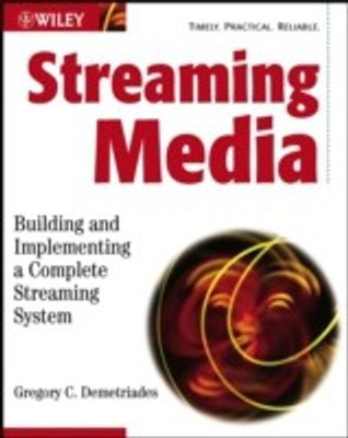 Streaming Media Book & Cd-rom Edition(English, Paperback, Demetriades Gregory C.)