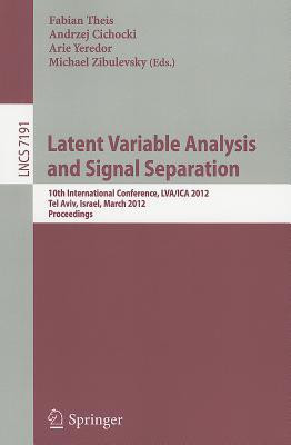 Latent Variable Analysis and Signal Separation(English, Paperback, unknown)