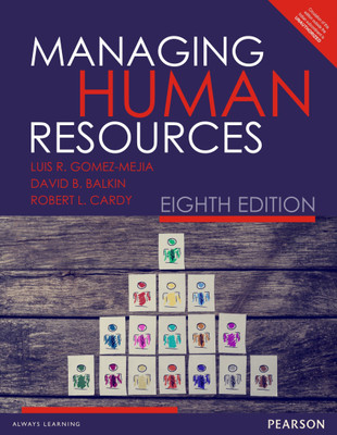 Managing Human Resources 8 Edition(English, Paperback, Robert L. Cardy, Luis R. G�mez-Mejia, David B. Balkin)