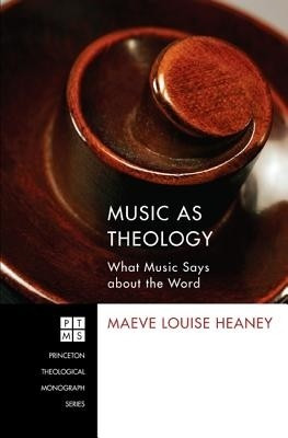 Music as Theology(English, Paperback, Heaney Maeve Louise)