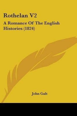 Rothelan V2(English, Paperback, Galt John)