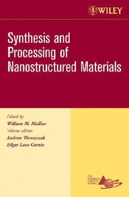 Synthesis and Processing of Nanostructured Materials, Volume 27, Issue 8 Volume 27, Issue 8 Edition(English, Paperback, unknown)