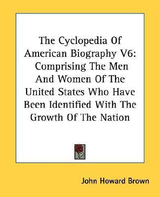 The Cyclopedia Of American Biography V6(English, Paperback, unknown)