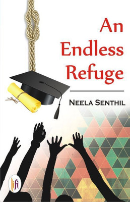 An Endless Refuge(English, Paperback, Senthil Neela)