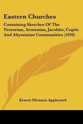 Eastern Churches(English, Paperback, Appleyard Ernest Silvanus)