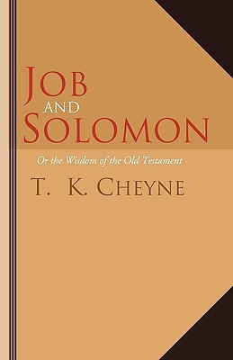 Job and Solomon(English, Paperback, Cheyne T K)