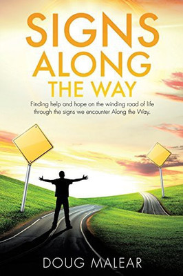Signs Along the Way(English, Paperback, Malear Doug)